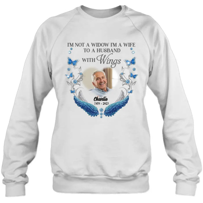 Custom Personalized Memorial Photo Shirt/Hoodie - Memorial Gift Idea for Mother's Day/Father's Day -  I Am Not A Widow I'm A Wife To A Husband With Wings