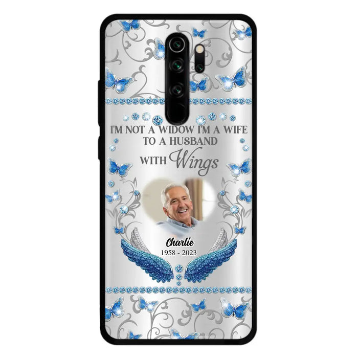 Custom Personalized Memorial Photo Phone Case - Memorial Gift Idea for Mother's Day/Father's Day - I'm Not A Widow I'm A Wife To A Husband With Wings - Cases For Oppo/Xiaomi/Huawei