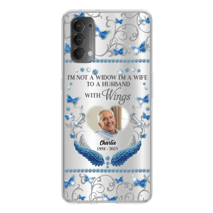 Custom Personalized Memorial Photo Phone Case - Memorial Gift Idea for Mother's Day/Father's Day - I'm Not A Widow I'm A Wife To A Husband With Wings - Cases For Oppo/Xiaomi/Huawei