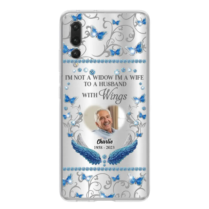 Custom Personalized Memorial Photo Phone Case - Memorial Gift Idea for Mother's Day/Father's Day - I'm Not A Widow I'm A Wife To A Husband With Wings - Cases For Oppo/Xiaomi/Huawei