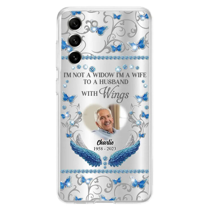 Custom Personalized Memorial Photo Phone Case - Memorial Gift Idea for Mother's Day/Father's Day - I'm Not A Widow I'm A Wife To A Husband With Wings - Cases For iPhone/Samsung