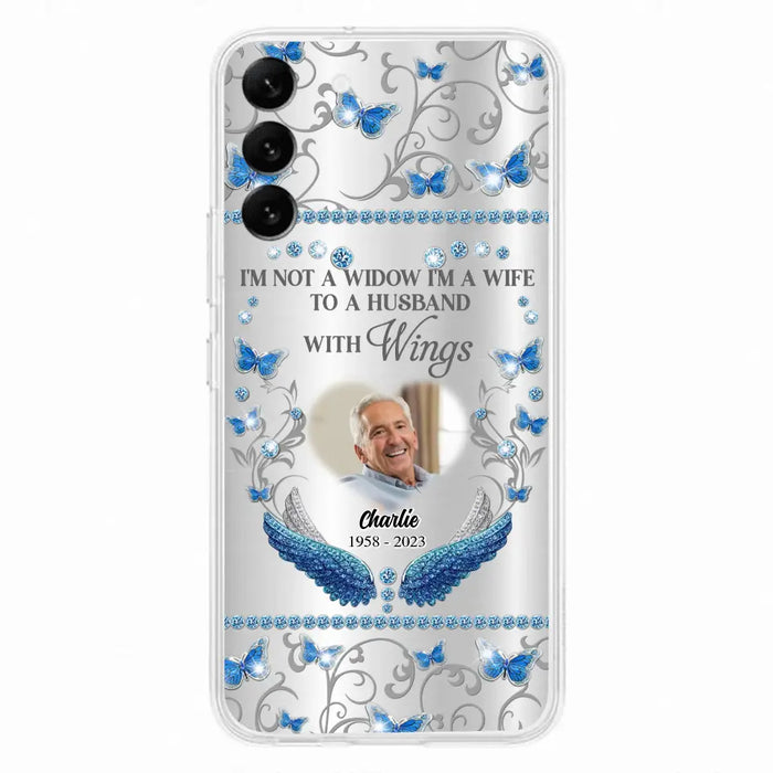 Custom Personalized Memorial Photo Phone Case - Memorial Gift Idea for Mother's Day/Father's Day - I'm Not A Widow I'm A Wife To A Husband With Wings - Cases For iPhone/Samsung