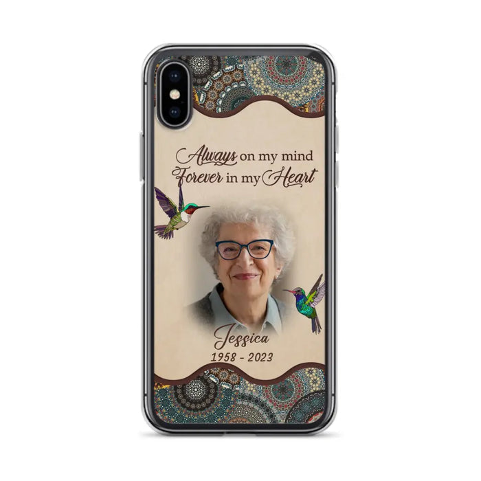 Custom Personalized Memorial Photo Phone Case - Memorial Gift Idea For Mother's Day/Father's Day - Always On My Mind, Forever In My Heart - Case For iPhone/Samsung