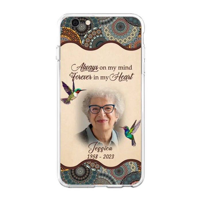 Custom Personalized Memorial Photo Phone Case - Memorial Gift Idea For Mother's Day/Father's Day - Always On My Mind, Forever In My Heart - Case For iPhone/Samsung