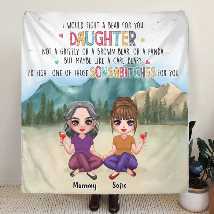 Custom Personalized Mom And Daughter Single Layer Fleece Blanket/ Quilt Blanket - Gift Idea From Mom To Daughter - I Would Fight A Bear For You Daughter