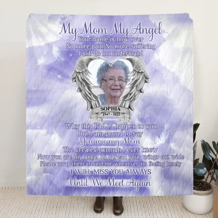 Custom Personalized Memorial Photo Single Layer Fleece/Quilt Blanket - Memorial Gift Idea for Father's Day/Mother's Day - My Angel Your Battle Is Now Over