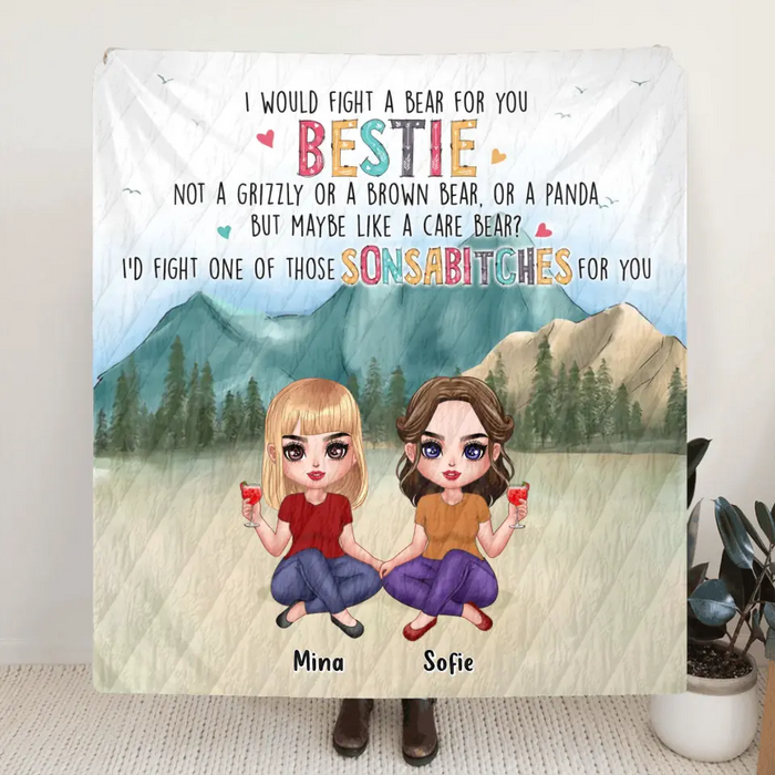 Custom Personalized Besties Single Layer Fleece Blanket/ Quilt Blanket - Upto 5 Girls - Gift Idea For Besties/ Friends/ Sisters - I Would Fight A Bear For You Bestie