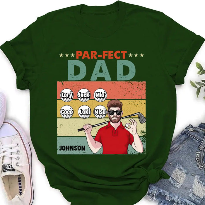 Custom Personalized Golf Grandpa/Dad Shirt/Hoodie - Gift Idea For Grandpa/Father's Day - Par-fect Dad