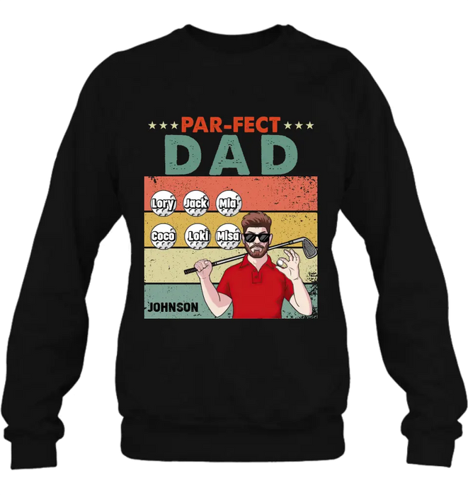 Custom Personalized Golf Grandpa/Dad Shirt/Hoodie - Gift Idea For Grandpa/Father's Day - Par-fect Dad