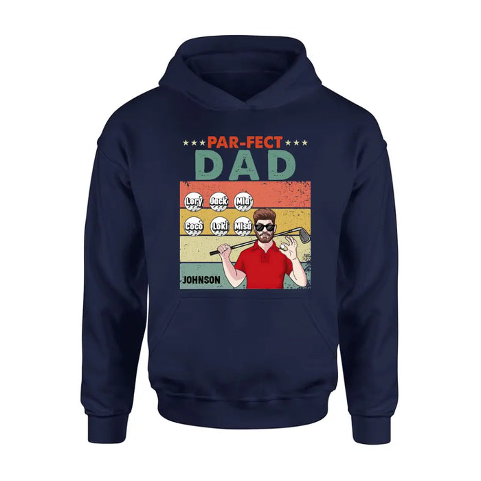 Custom Personalized Golf Grandpa/Dad Shirt/Hoodie - Gift Idea For Grandpa/Father's Day - Par-fect Dad