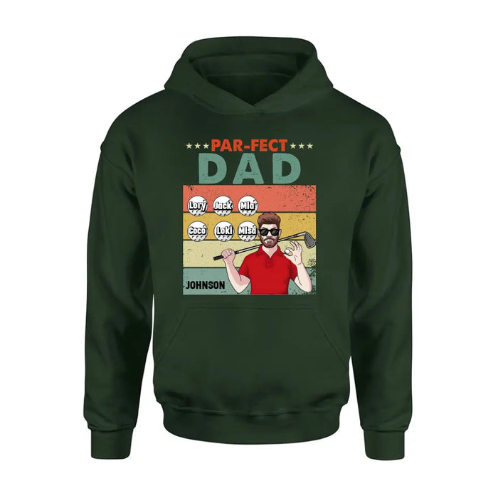 Custom Personalized Golf Grandpa/Dad Shirt/Hoodie - Gift Idea For Grandpa/Father's Day - Par-fect Dad