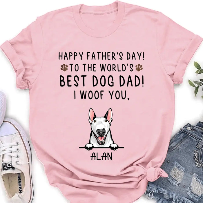 Custom Personalized Dog Dad Shirt/Hoodie - Upto 6 Dogs - Father's Day Gift Idea for Dog Lovers - Happy Father's Day To The World's Best Dog Dad