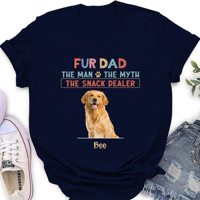 Custom Personalized Fur Dad Shirt/Hoodie - Upload Photo - Upto 6 Pets - Father's Day Gift For Pet Lovers  - Fur Dad The Man The Myth The Snack Dealer