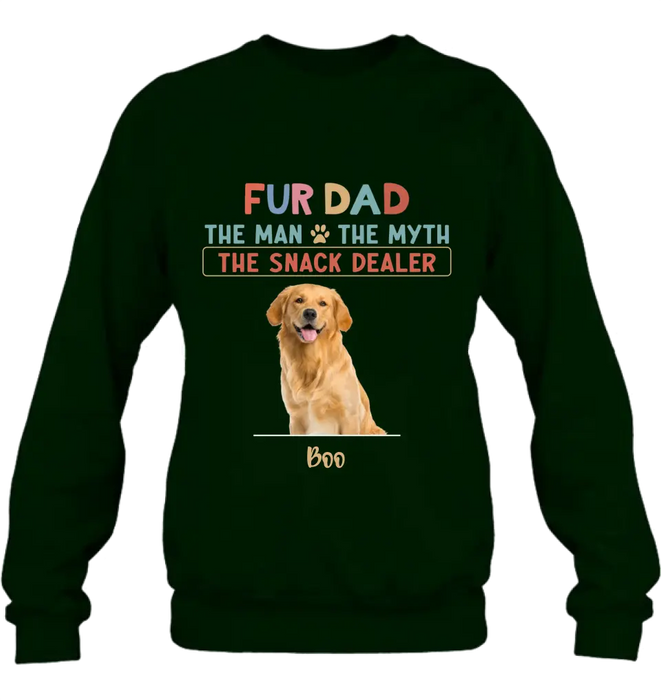 Custom Personalized Fur Dad Shirt/Hoodie - Upload Photo - Upto 6 Pets - Father's Day Gift For Pet Lovers  - Fur Dad The Man The Myth The Snack Dealer