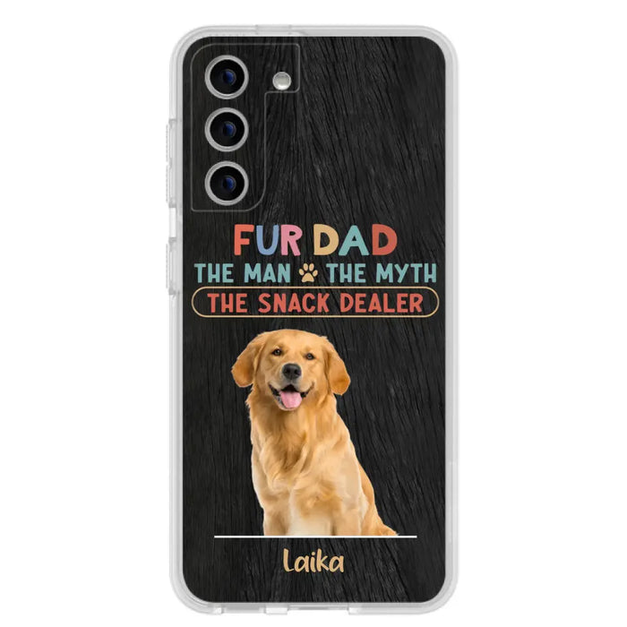 Custom Personalized Fur Dad Phone Case - Upload Photo - Upto 6 Pets - Father's Day Gift For Pet Lovers - Fur Dad The Man The Myth The Snack Dealer - Case for iPhone/Samsung