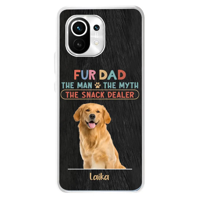 Custom Personalized Fur Dad Phone Case - Upload Photo - Upto 6 Pets - Father's Day Gift For Pet Lovers - Fur Dad The Man The Myth The Snack Dealer - Case for Xiaomi/Huawei/Oppo