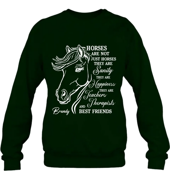 Custom Personalized Horse Shirt/Hoodie - Gift Idea For Horse Lovers - Horses Are Not Just Horses They Are Sanity They Are Happiness