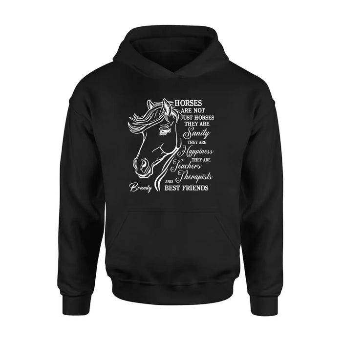 Custom Personalized Horse Shirt/Hoodie - Gift Idea For Horse Lovers - Horses Are Not Just Horses They Are Sanity They Are Happiness