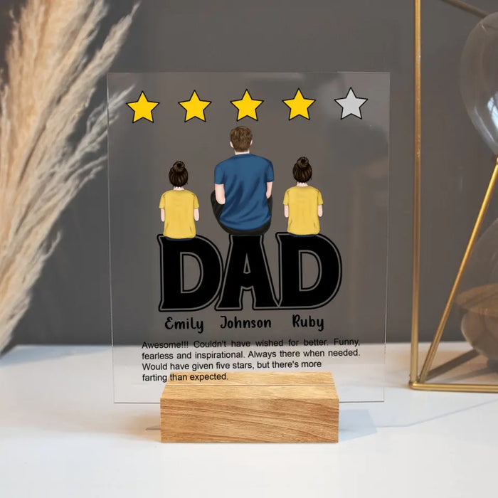 Custom Personalized Dad Rating Acrylic Plaque - Father's Day Gift Idea For Dad -Upto 4 Kids - Awesome! Couldn't Have Wished For Better