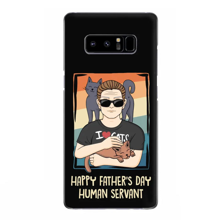 Personalized Cat Mom/ Dad iPhone/ Samsung Case - Gift Idea For Cat Lovers/ Father's Day/ Birthday - Happy Father's Day Human Servant