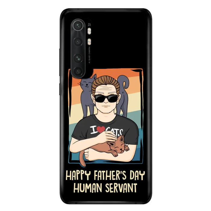 Personalized Cat Mom/ Dad Xiaomi/ Oppo/ Huawei - Gift Idea For Cat Lovers/ Father's Day/ Birthday - Happy Father's Day Human Servant