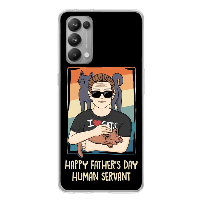 Personalized Cat Mom/ Dad Xiaomi/ Oppo/ Huawei - Gift Idea For Cat Lovers/ Father's Day/ Birthday - Happy Father's Day Human Servant