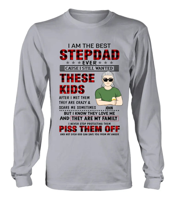 Custom Personalized Step Dad Shirt/Hoodie - Gift Idea For Step Dad/ Father's Day - I Am The Best Step Dad Ever