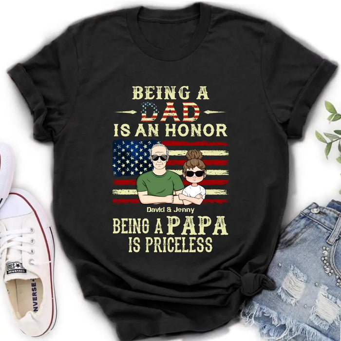 Custom Personalized Grandpa Shirt/Hoodie - Father's Day Gift Idea for Grandpa - Being A Dad Is An Honor Being A Papa Is Priceless