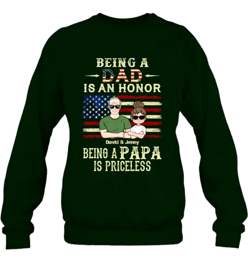 Personalized Grandpa Shirt/Hoodie - Father's Day Gift Idea for Grandpa - Being A Dad Is An Honor Being A Papa Is Priceless
