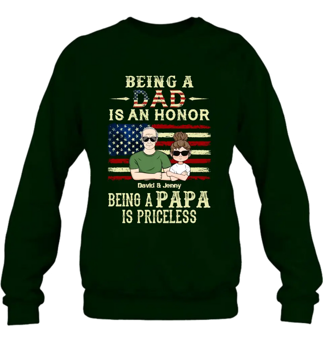 Custom Personalized Grandpa Shirt/Hoodie - Father's Day Gift Idea for Grandpa - Being A Dad Is An Honor Being A Papa Is Priceless