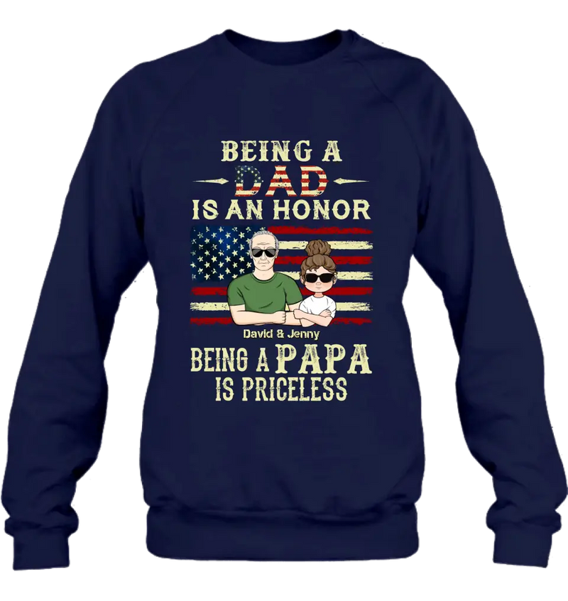 Personalized Grandpa Shirt/Hoodie - Father's Day Gift Idea for Grandpa - Being A Dad Is An Honor Being A Papa Is Priceless