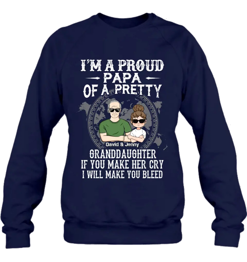 Personalized Grandpa Shirt/Hoodie - Father's Day Gift Idea for Grandpa - I'm A Proud Papa Of A Pretty Granddaughter
