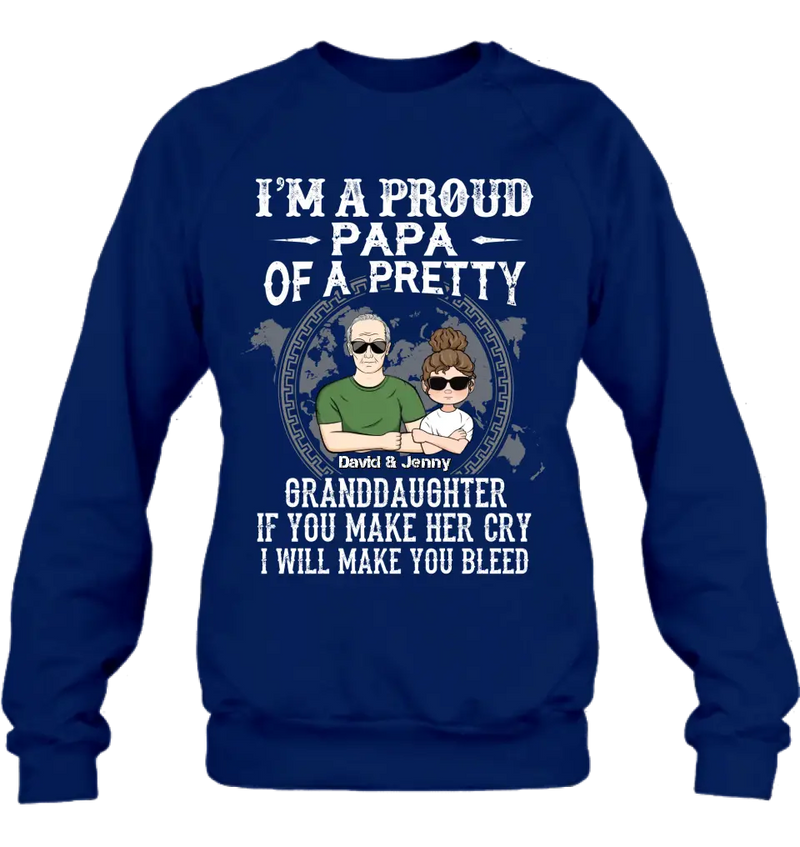 Personalized Grandpa Shirt/Hoodie - Father's Day Gift Idea for Grandpa - I'm A Proud Papa Of A Pretty Granddaughter