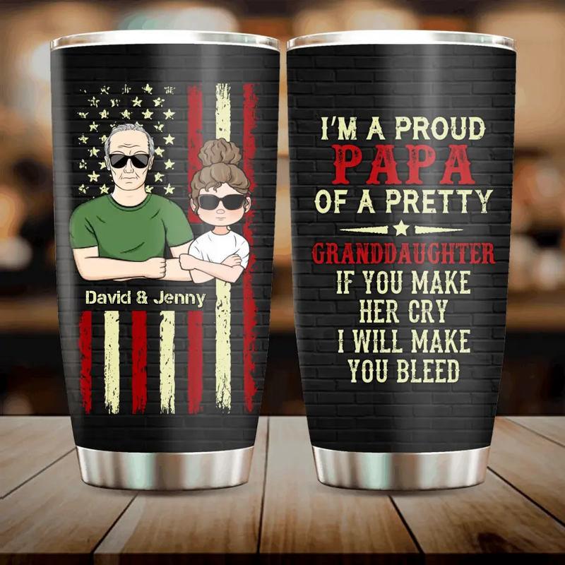 Personalized Grandpa Tumbler - Father's Day Gift Idea for Grandpa - I'm A Proud Papa Of A Pretty Granddaughter