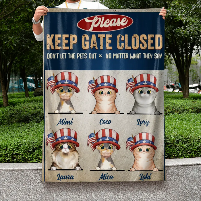 Custom Personalized Pet Flag Sign - Gift Idea For Dogs/Cats Lover - Upto 6 Pets - Please Keep Gate Closed Don't Let The Pets Out No Matter What They Say