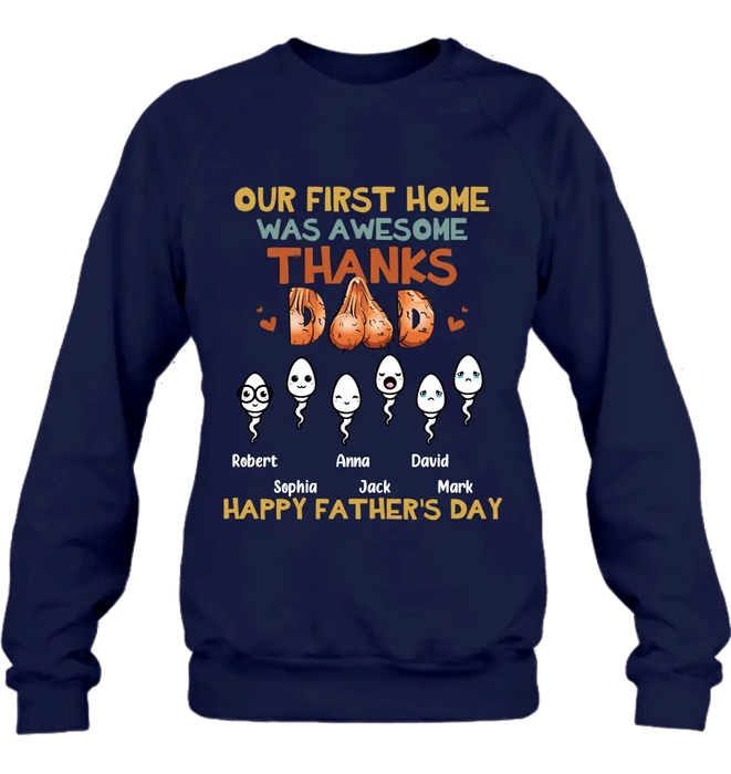 Custom Personalized Sperms Shirt/Hoodie/Sweatshirt/Long sleeve - Gift Idea For Father's Day - Upto 6 Sperms - Our First Home Was Awesome