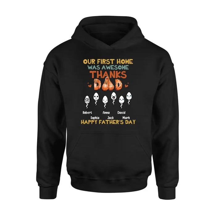 Custom Personalized Sperms Shirt/Hoodie/Sweatshirt/Long sleeve - Gift Idea For Father's Day - Upto 6 Sperms - Our First Home Was Awesome