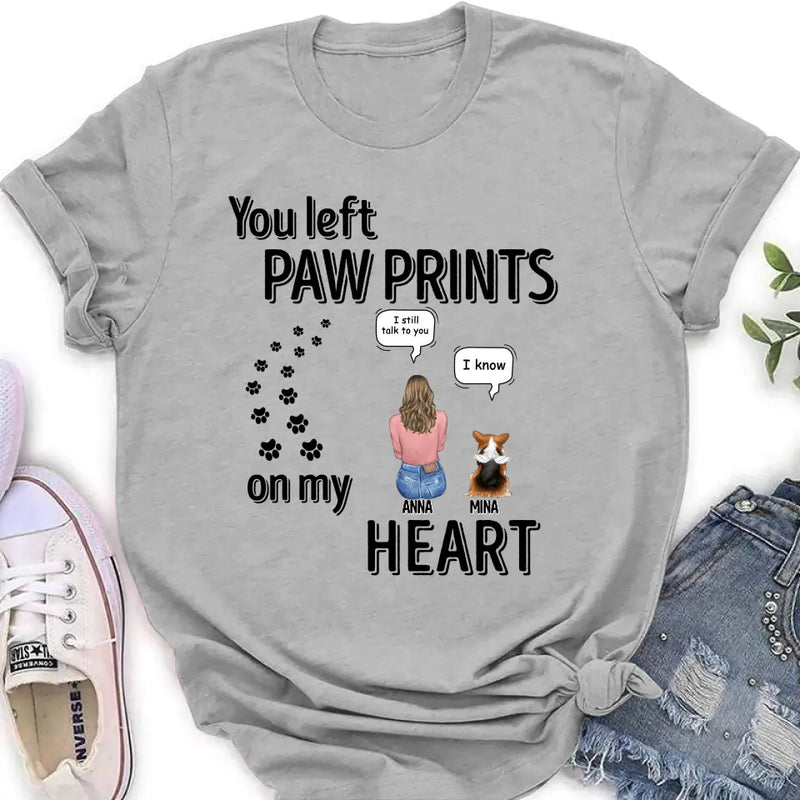 Personalized Memorial T-shirt/Long Sleeve/Sweatshirt/Hoodie - Up to 4 Pets - Gift Idea For Dog/Cat/Rabbit Lover - Mother's Day/Father's Day Gift - You Left Paw Prints On My Heart