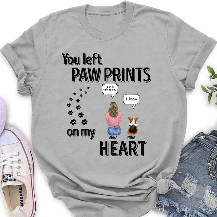 Custom Personalized Memorial T-shirt/ Long Sleeve/ Sweatshirt/ Hoodie - Upto 4 Pets - Gift Idea For Dog/Cat/Rabbit Lover - Mother's Day/Father's Day Gift - You Left Paw Prints On My Heart