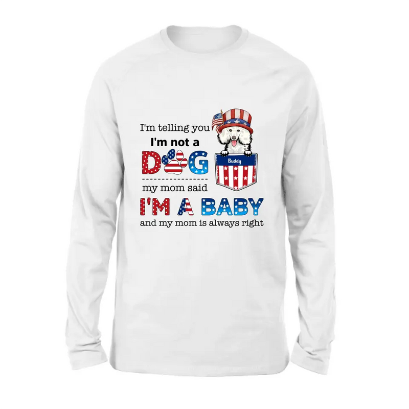 Personalized Pet Shirt/Hoodie - Independence Day Gift Idea for Dog/Cat Owners - I'm Telling You I'm Not A Dog