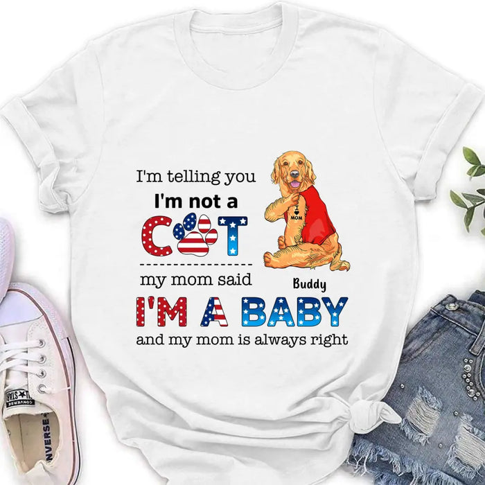 Custom Personalized Pet Shirt/Hoodie - Independence Day Gift Idea for Dog/Cat Owners - I'm Telling You I'm Not A Dog