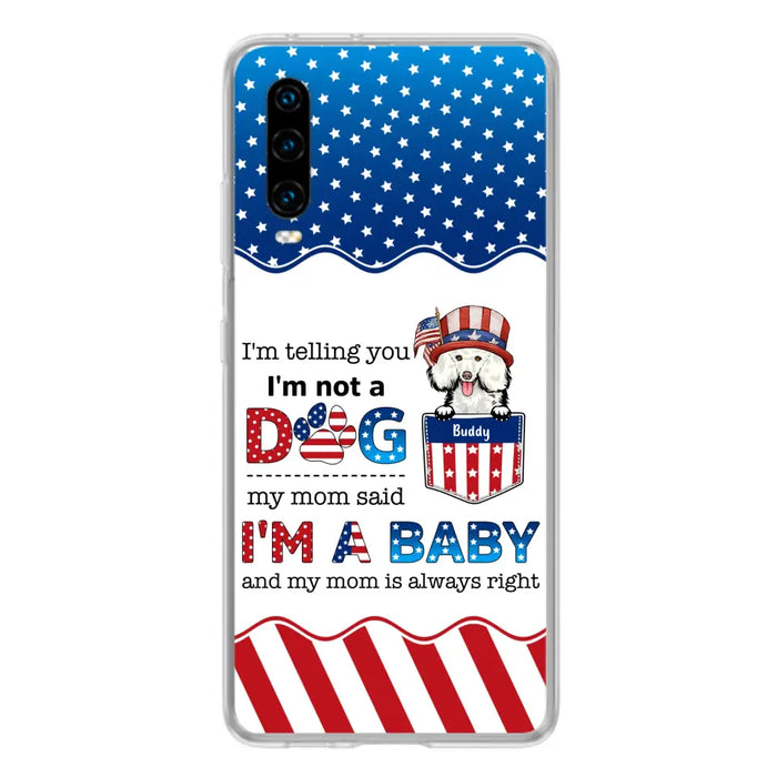 Custom Personalized Pet Phone Case - Independence Day Gift Idea for Dog/Cat Owners - I'm Telling You I'm Not A Dog - Case for Xiaomi/Huawei/Oppo