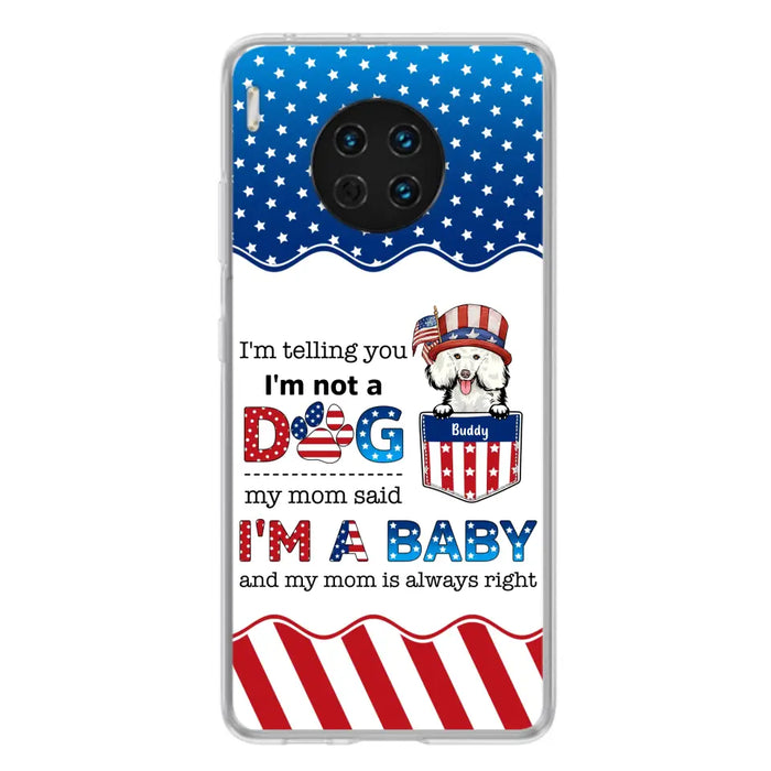 Custom Personalized Pet Phone Case - Independence Day Gift Idea for Dog/Cat Owners - I'm Telling You I'm Not A Dog - Case for Xiaomi/Huawei/Oppo