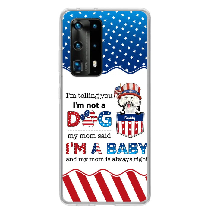 Custom Personalized Pet Phone Case - Independence Day Gift Idea for Dog/Cat Owners - I'm Telling You I'm Not A Dog - Case for Xiaomi/Huawei/Oppo