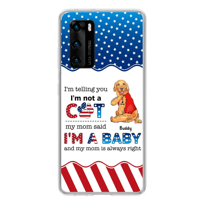 Custom Personalized Pet Phone Case - Independence Day Gift Idea for Dog/Cat Owners - I'm Telling You I'm Not A Dog - Case for Xiaomi/Huawei/Oppo