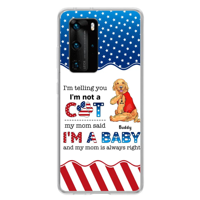 Custom Personalized Pet Phone Case - Independence Day Gift Idea for Dog/Cat Owners - I'm Telling You I'm Not A Dog - Case for Xiaomi/Huawei/Oppo