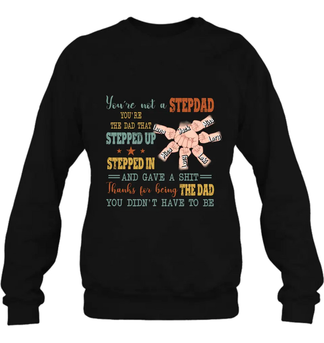 Custom Personalized Step Father Shirt/Hoodie/Sweatchirt/Long sleeve - Best Gift Idea For Father's Day - Upto 6 Kids