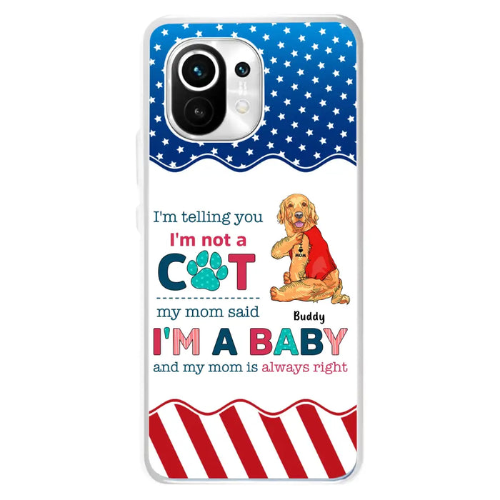 Custom Personalized Pet Phone Case - Gift Idea for Dog/Cat Owners - I'm Telling You I'm Not A Dog - Case for Xiaomi/Huawei/Oppo