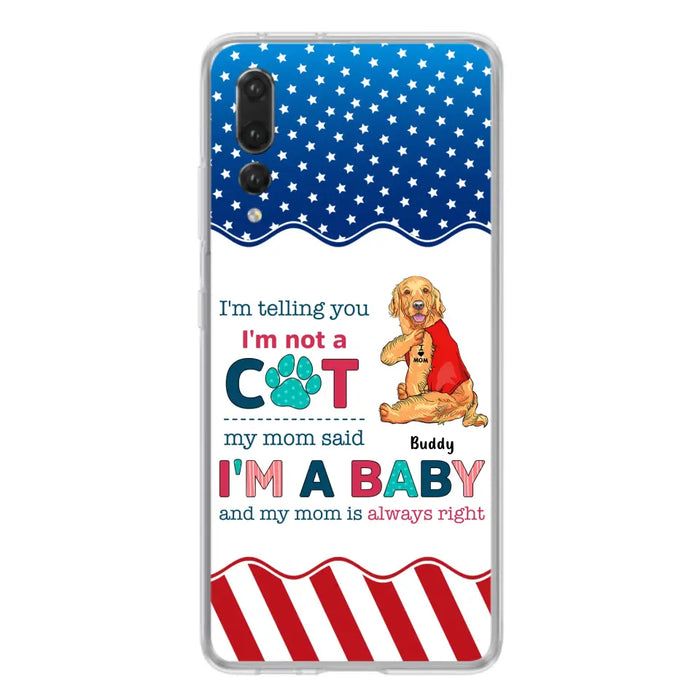 Custom Personalized Pet Phone Case - Gift Idea for Dog/Cat Owners - I'm Telling You I'm Not A Dog - Case for Xiaomi/Huawei/Oppo