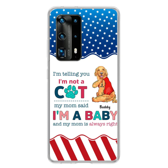 Custom Personalized Pet Phone Case - Gift Idea for Dog/Cat Owners - I'm Telling You I'm Not A Dog - Case for Xiaomi/Huawei/Oppo